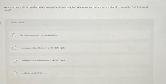 Solved A company accounts for possible bad debts using the | Chegg.com