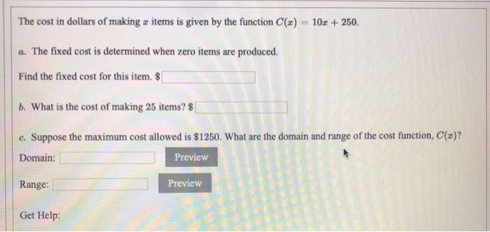 Solved The Cost In Dollars Of Making Ae Items Is Given By Chegg Com