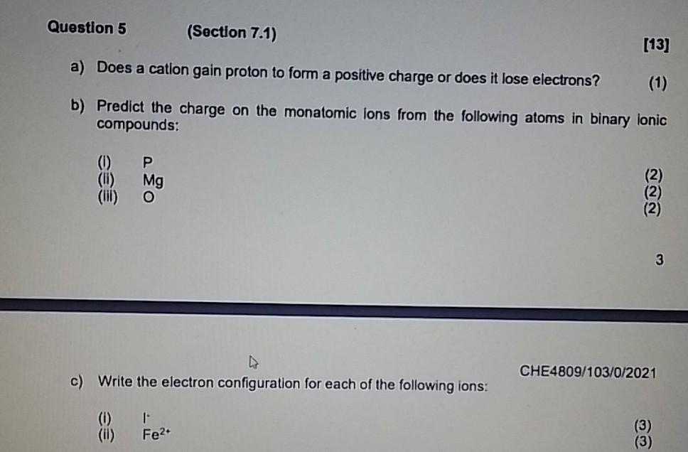 Solved Question 5 (Section 7.1) [13] a) Does a cation gain | Chegg.com