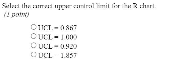 Solved 3. Construct an R chart and answer the specific | Chegg.com