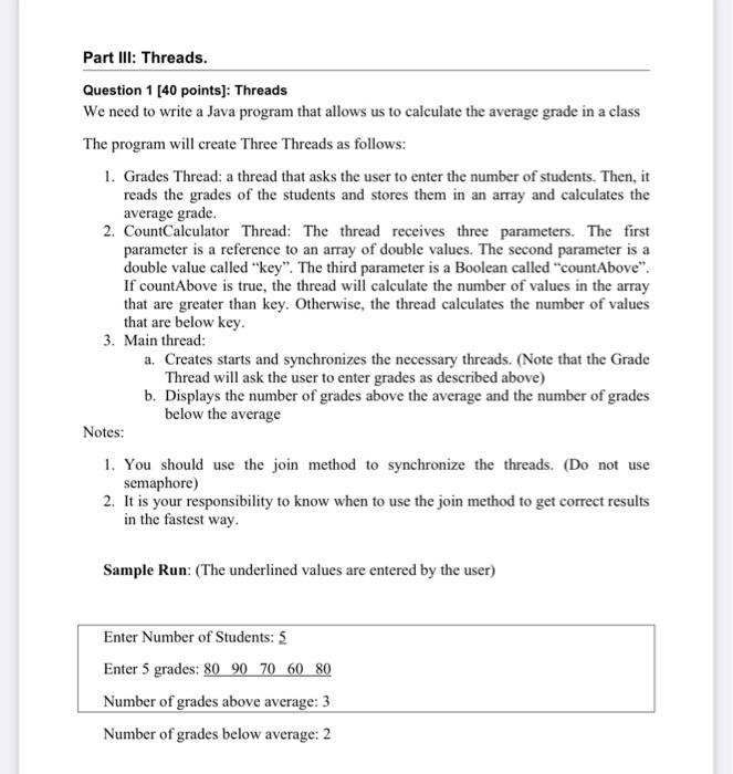 Solved Part III: Threads. Question 1 [40 points): Threads We | Chegg.com