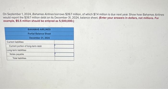 Solved On September 1 2024 Bahamas Airlines Borrows 39 7 Chegg Com   Image