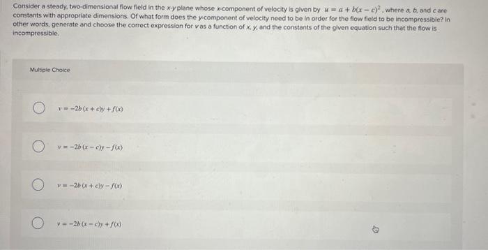 Solved Consider A Steady, Two-dimensional Flow Field In The | Chegg.com