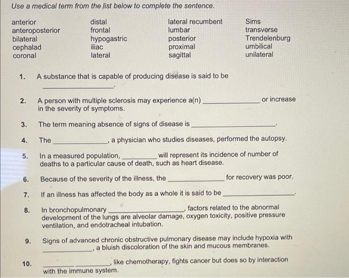 Solved Use a medical term from the list below to complete | Chegg.com