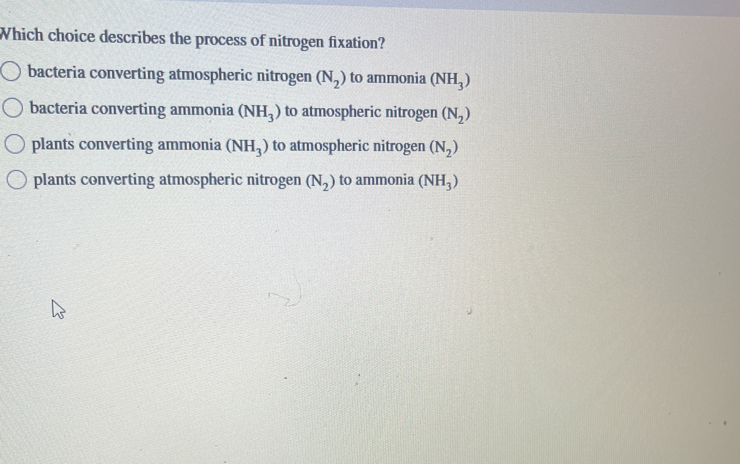 Solved Which choice describes the process of nitrogen | Chegg.com