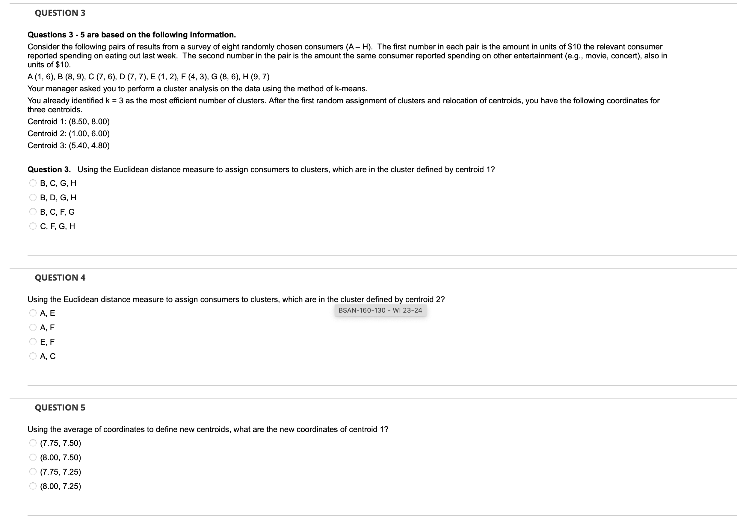 Solved QUESTION 3Questions 3 - 5 ﻿are based on the following | Chegg.com