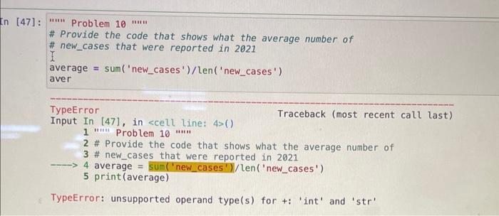 Solved # Provide the code that shows what the average number | Chegg.com