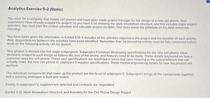 Solved You work for a company that makes cell phones and | Chegg.com