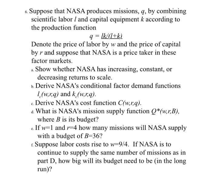 Solved Suppose that NASA produces missions, q, by combining | Chegg.com