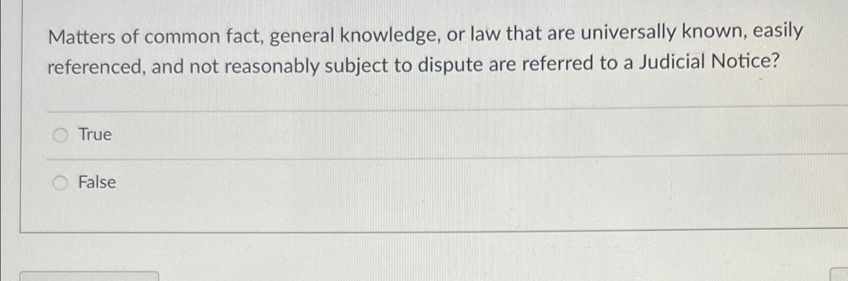 Solved Matters of common fact, general knowledge, or law | Chegg.com