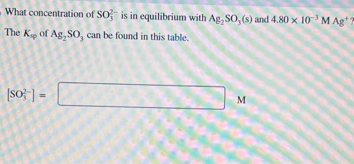 Solved What concentration of SO32− is in equilibrium with | Chegg.com