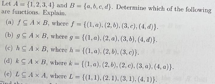 Solved Let A={1,2,3,4} And B={a,b,c,d}. Determine Which Of | Chegg.com