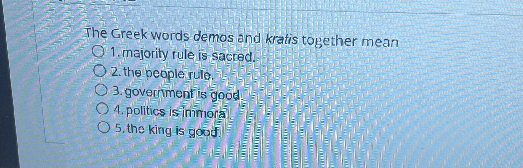 Solved The Greek words demos and kratis together