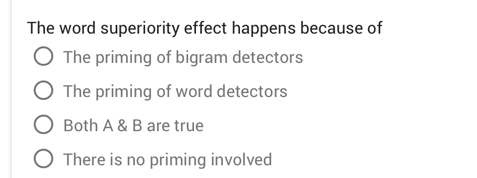 Solved The word superiority effect happens because ofThe | Chegg.com