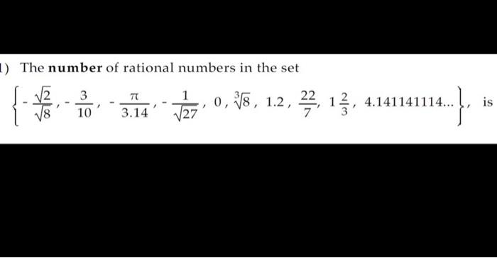 The number of rational numbers in the set | Chegg.com