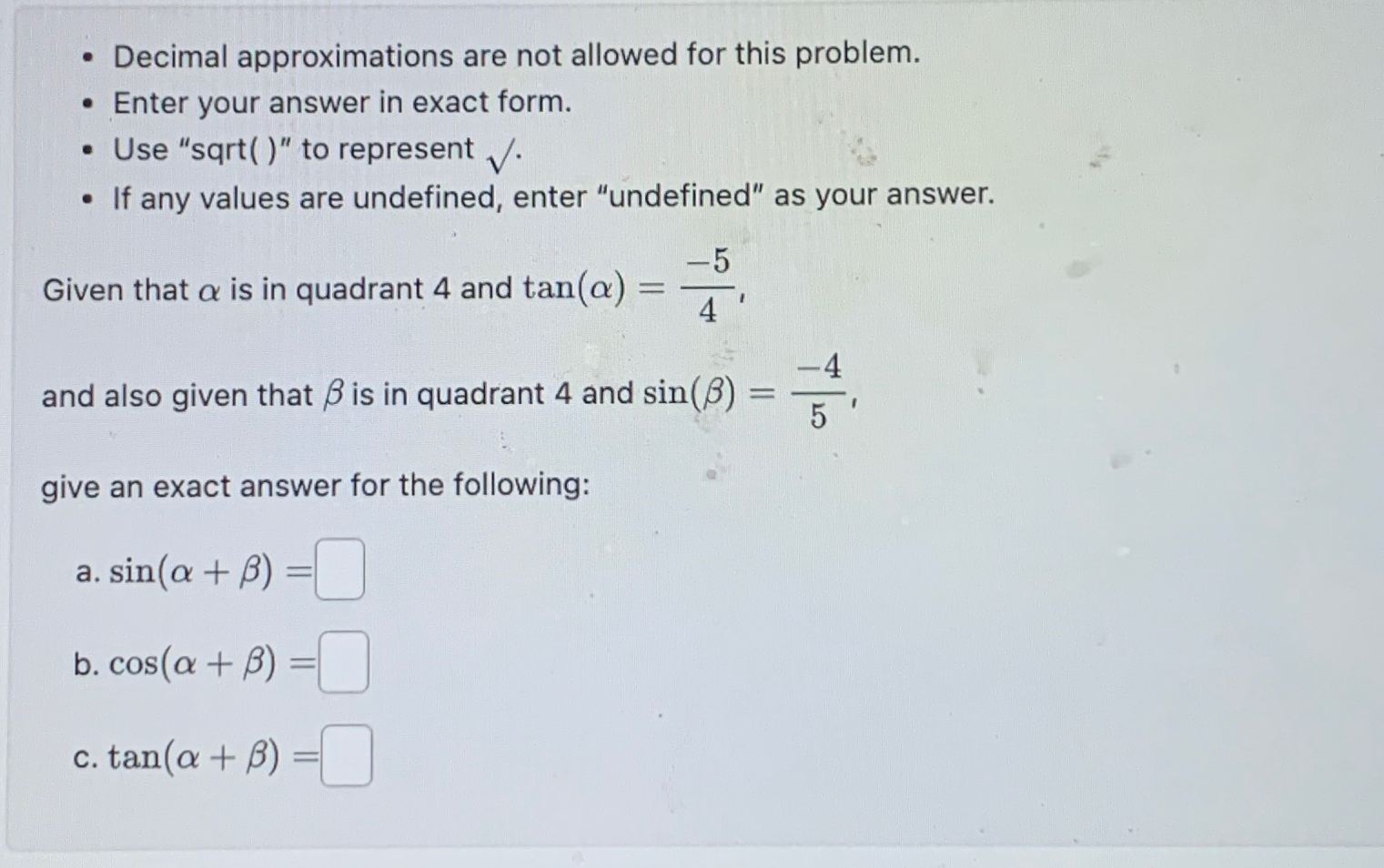 Solved Decimal approximations are not allowed for this | Chegg.com