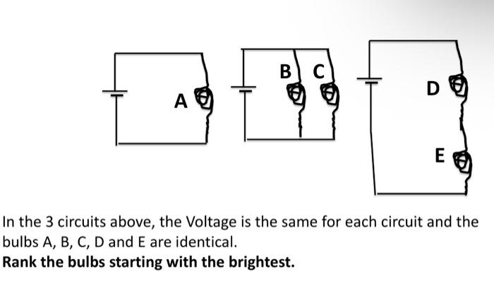 Solved In The 3 Circuits Above, The Voltage Is The Same For | Chegg.com