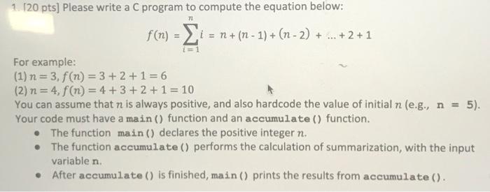 1. [20 pts] Please write a C program to compute the | Chegg.com