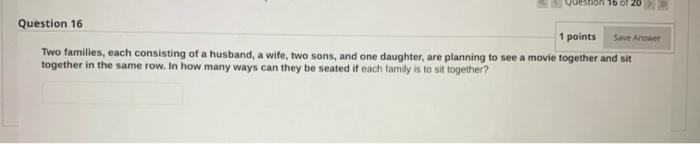 Solved 16 of 20 Save Answer Question 16 1 points Two | Chegg.com