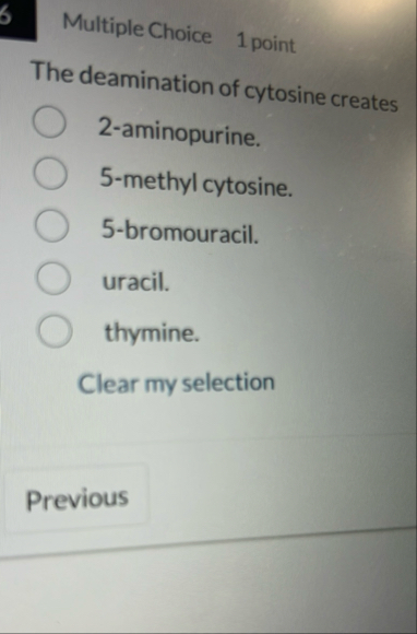 Solved Multiple Choice 1 ﻿pointThe deamination of cytosine | Chegg.com
