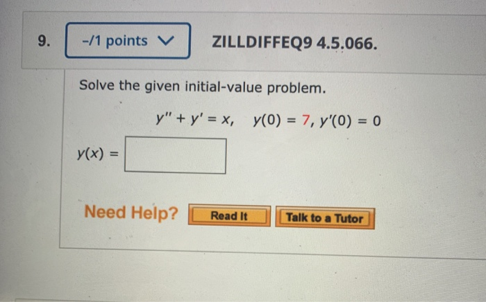 Solved -/1 Points ZILLDIFFEQ9 4.5.066. Solve The Given | Chegg.com