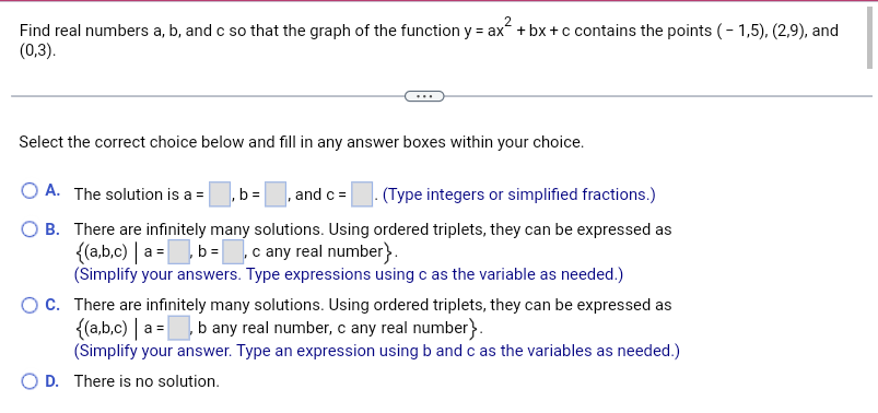 Solved Find Real Numbers A,b, And C So That The Graph Of The | Chegg.com