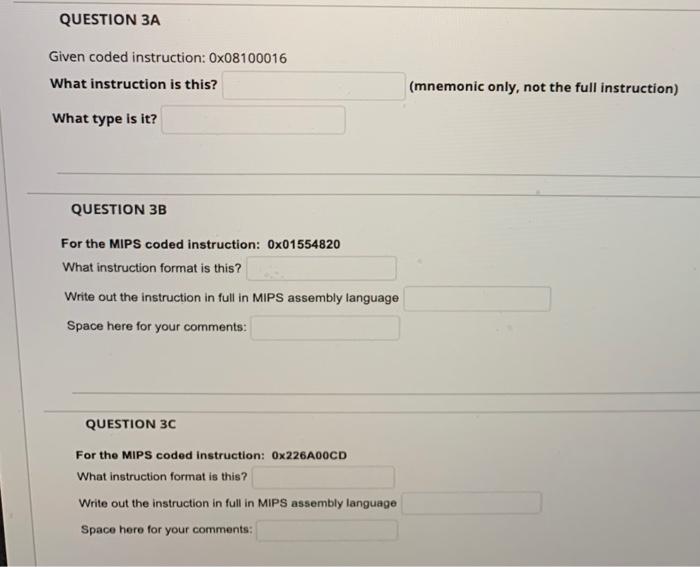 Solved QUESTION 3A Given coded instruction: Ox08100016 What | Chegg.com