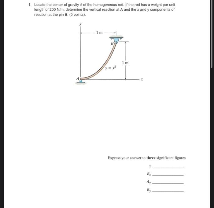 Solved 1. Locate The Center Of Gravity Of The Homogeneous | Chegg.com