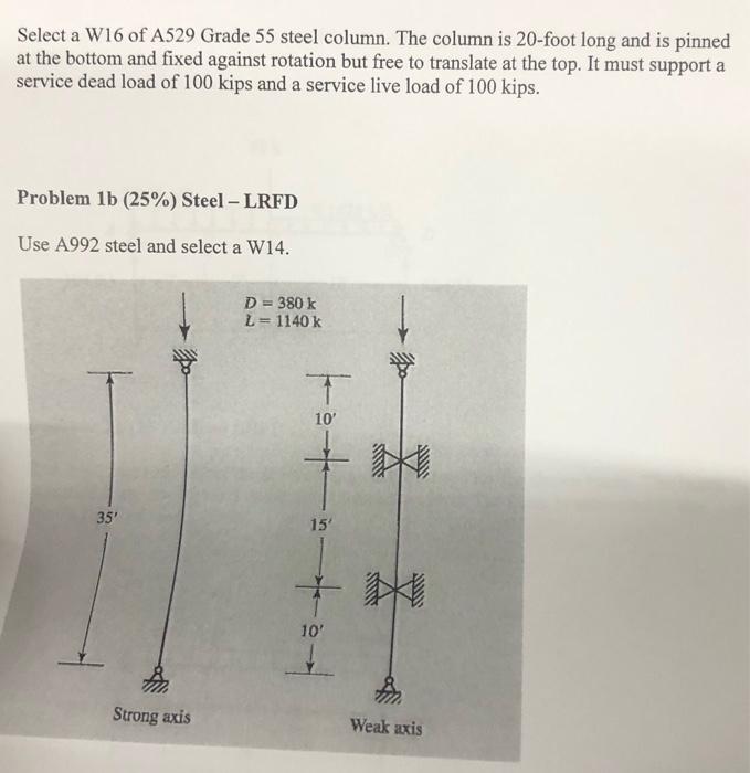 Solved Select a W16 of A529 Grade 55 steel column. The | Chegg.com