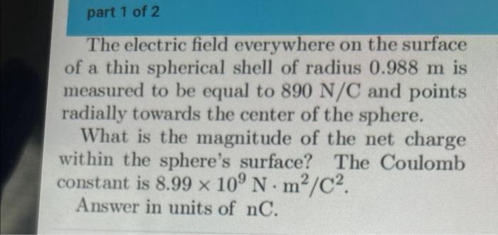 Solved The electric field everywhere on the surface of a | Chegg.com