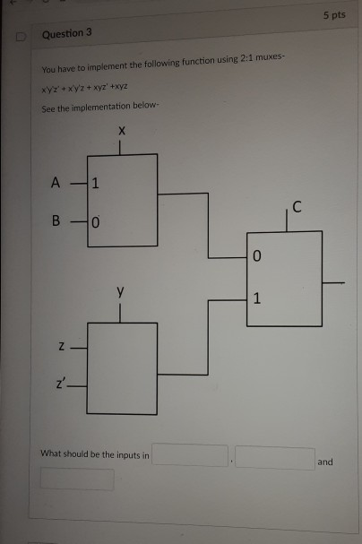 Solved 5 pts Question 2 К-Мар 1 10 00 ABCD 01 0 0 1 00 D 0 1 | Chegg.com