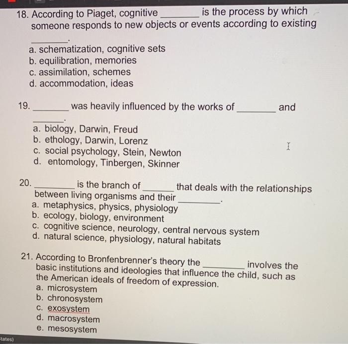 Solved 18. According to Piaget cognitive is the process by