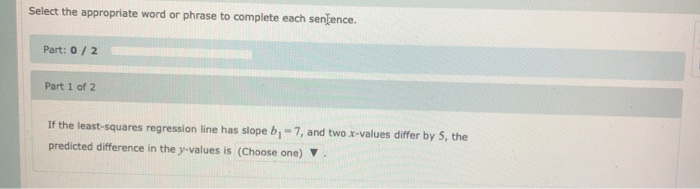 Solved Select the appropriate word or phrase to complete | Chegg.com