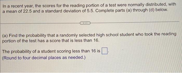 Solved In a recent year, the scores for the reading portion | Chegg.com