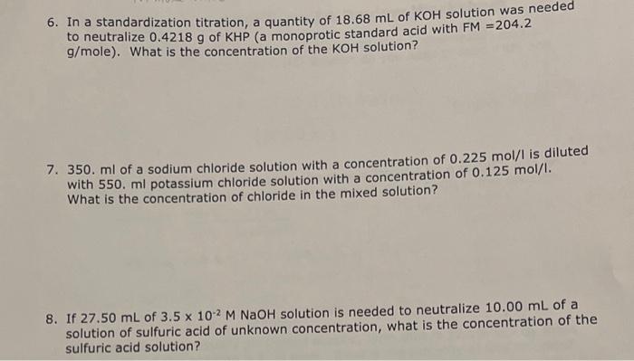 Solved 6. In a standardization titration, a quantity of | Chegg.com