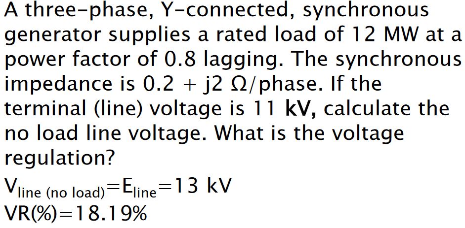 Solved A Three-phase, Y-connected, Synchronousgenerator | Chegg.com