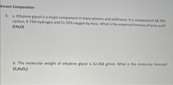 Solved ercent Composition 6. a. Ethylene glycol is a major | Chegg.com