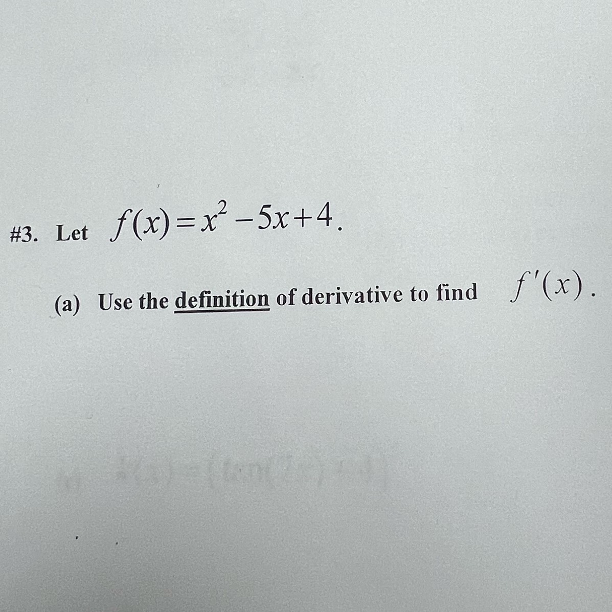 Solved 3 ﻿let F X X2 5x 4 A ﻿use The Definition Of