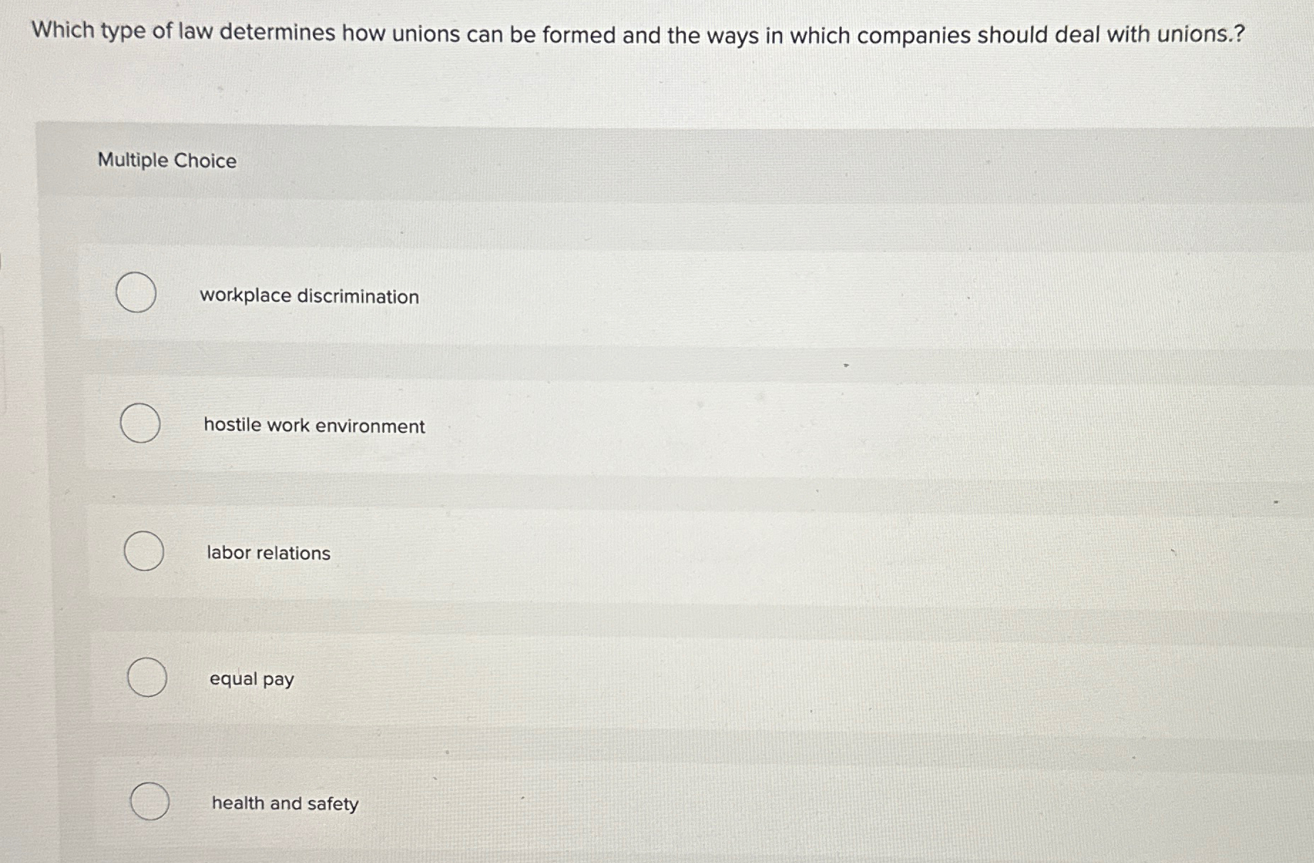 Solved Which type of law determines how unions can be formed | Chegg.com