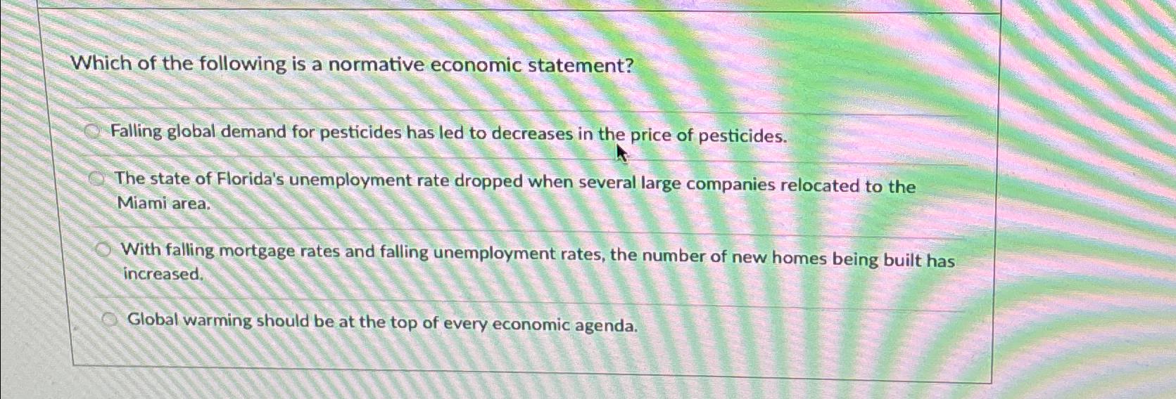 solved-which-of-the-following-is-a-normative-economic-chegg