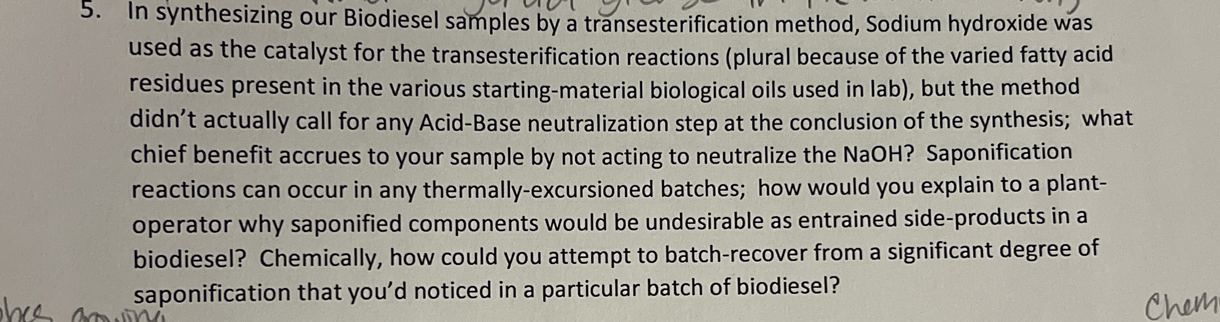 Solved In synthesizing our Biodiesel samples by a