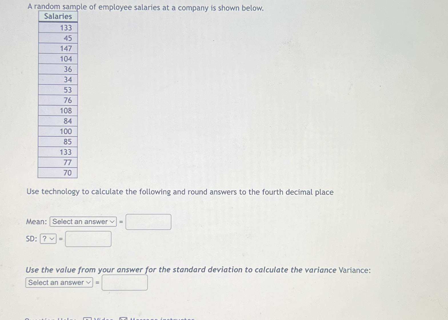 Solved A random sample of employee salaries at a company is | Chegg.com