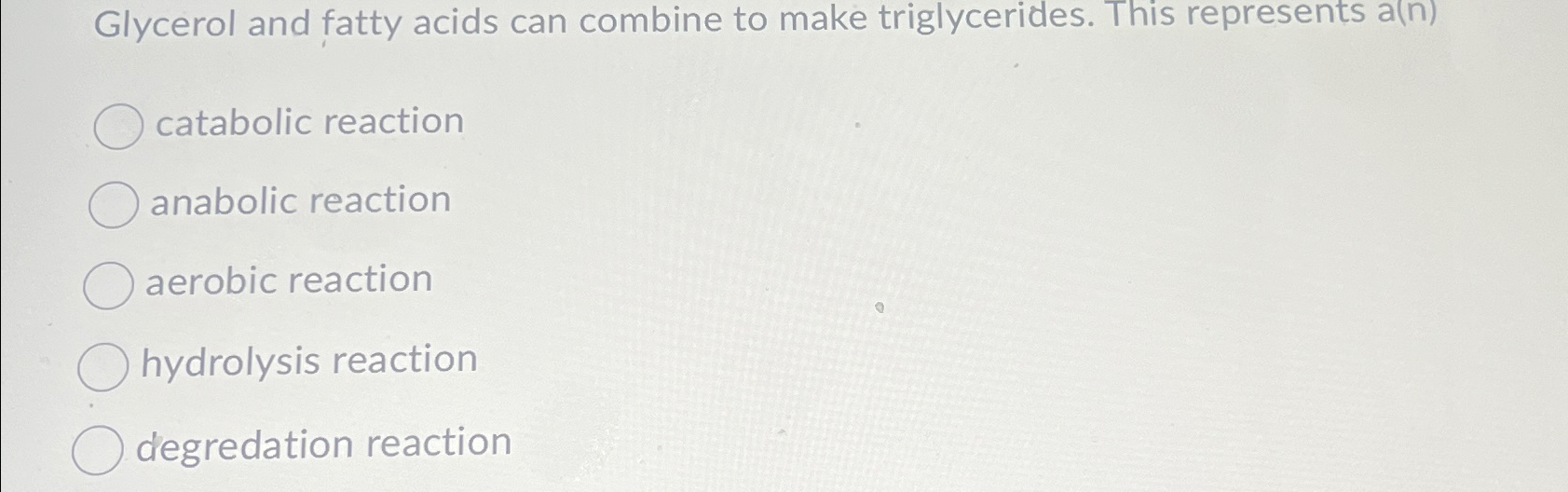 Solved ycerol and fatty acids can combine to make