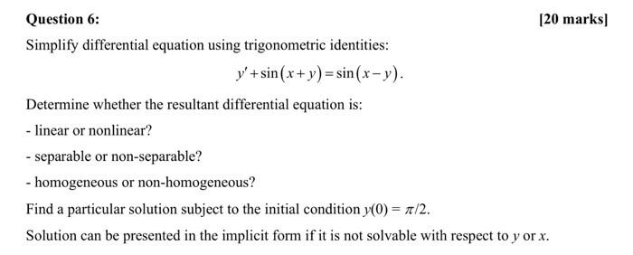 Solved Question 6: [20 marks) Simplify differential equation | Chegg.com