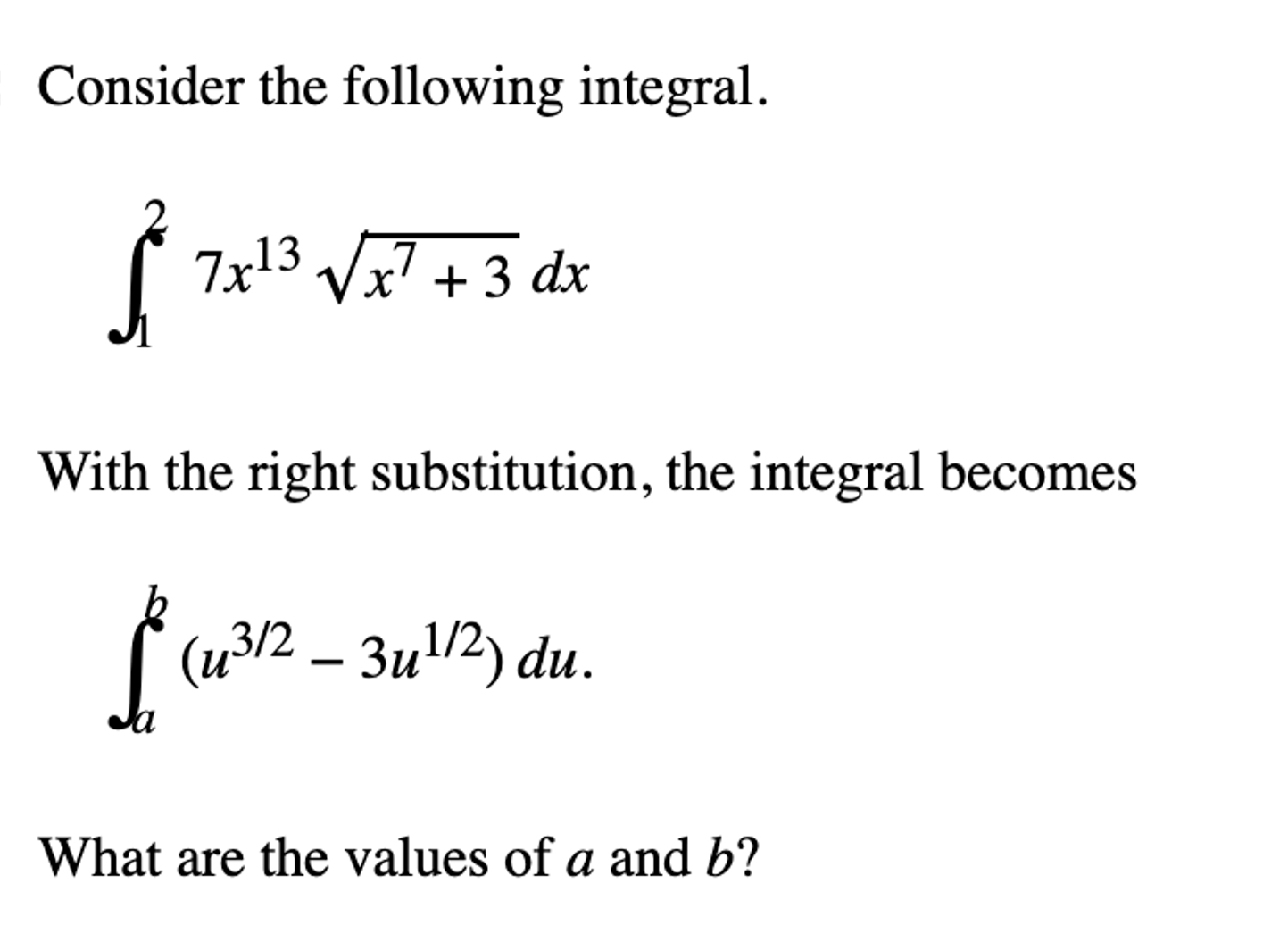 solved-consider-the-following-integral-127x13x7-32dxwith-chegg