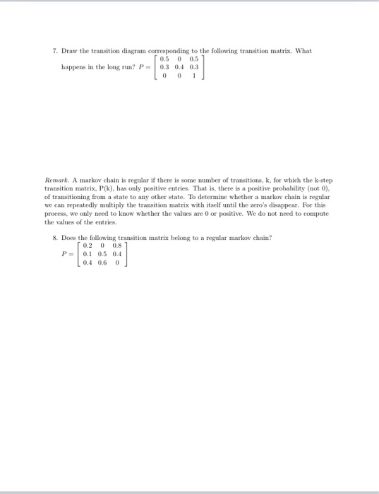 Solved 7. Draw the transition diagram corresponding to the | Chegg.com