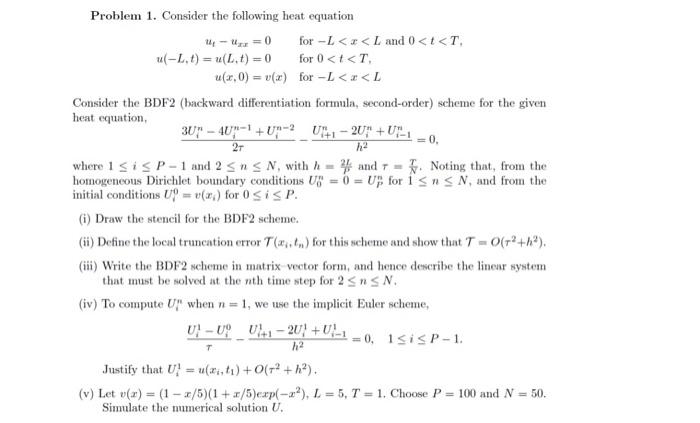 Problem 1. Consider the following heat equation - | Chegg.com
