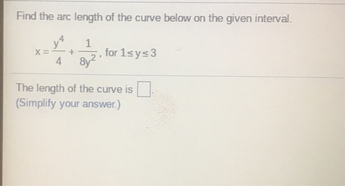 Solved Find The Arc Length Of The Curve Below On The Given | Chegg.com