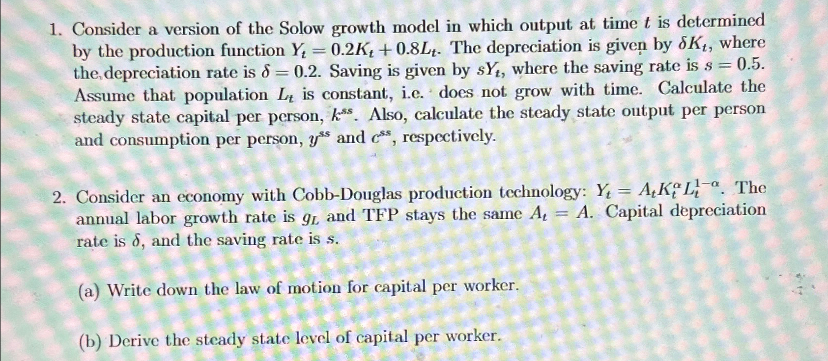 Solved Consider a version of the Solow growth model in which | Chegg.com