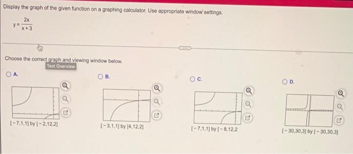 Solved Display the graph of the given function on a graphing | Chegg.com